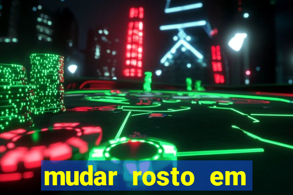 mudar rosto em fotos online
